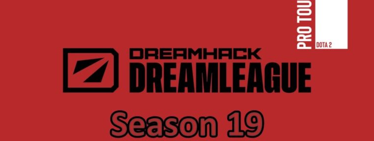 Превью 19-го сезона DreamLeague по Dota 2