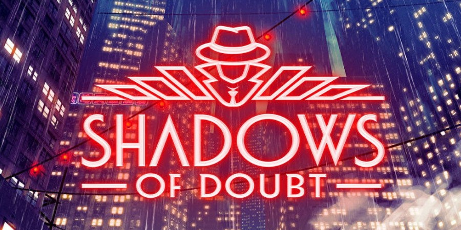 Детали релизной версии Shadows of Doubt