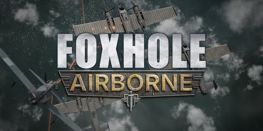 Обновление Airborne для Foxhole выйдет летом 2025 года