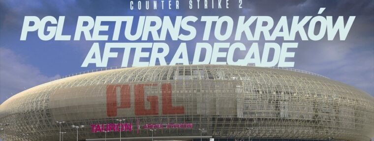 Анонсирован турнир PGL Kraków 2027