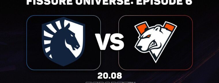 Кто победит в матче Virtus.pro vs Team Liquid — Прогноз от редакции Esports.ru на Fissure Universe: Episode 6