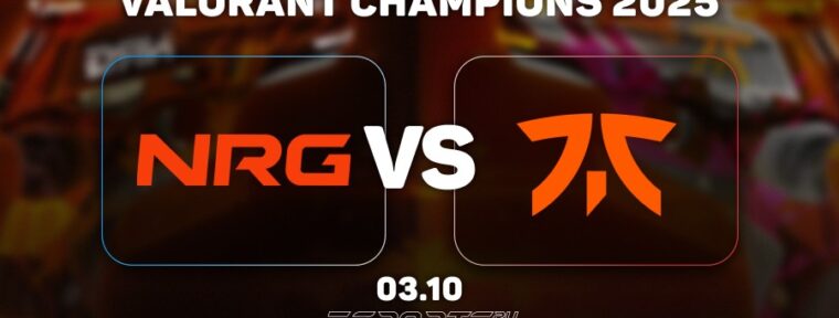 NRG прошли в гранд-финал VALORANT Champions 2025, обыграв Fnatic