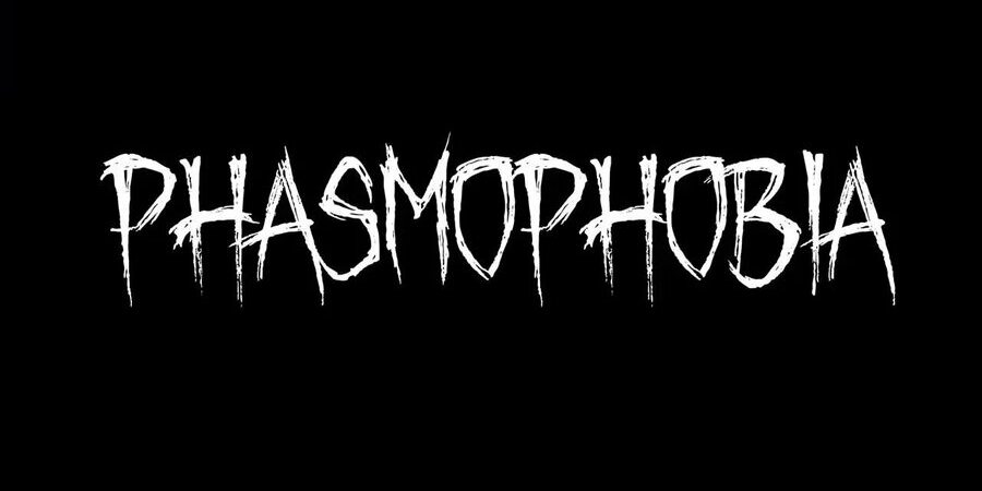 Phasmophobia