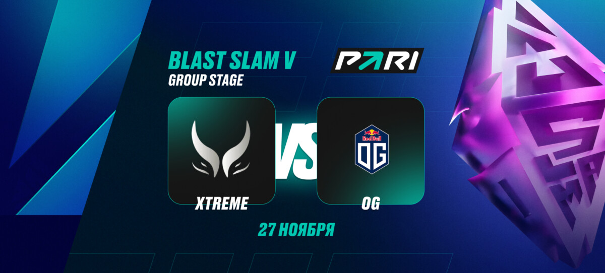 Xtreme vs OG BLAST Slam V по Dota 2