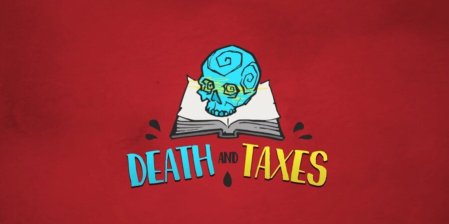 Death and Taxes