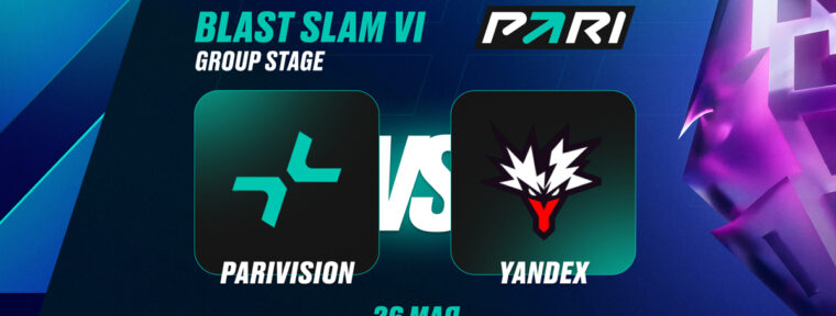 PARI: состав PARIVISION обыграют Team Yandex в групповом этапе BLAST Slam VII