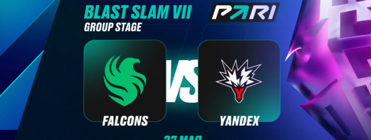 PARI: Team Yandex — фаворит в матче с Falcons на BLAST Slam VII