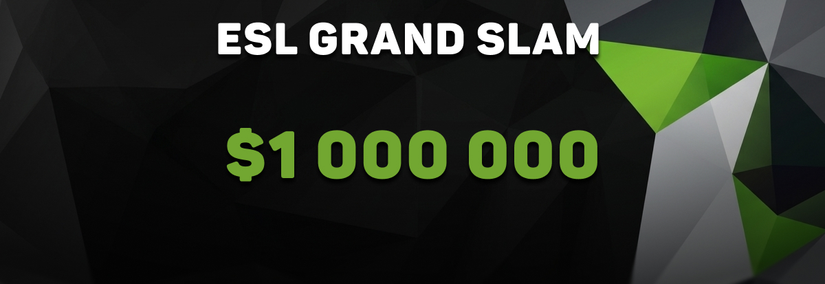 🏆 Турнир идёт в зачёт ESL Grand Slam